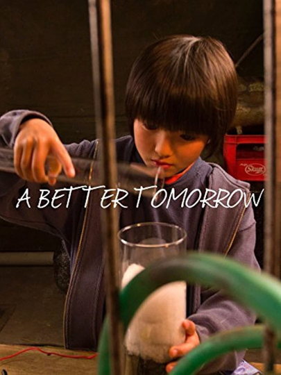 A Better Tomorrow