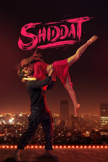 Shiddat Poster