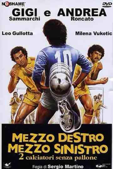 Half Right Half Left - 2 Footballers Without a Ball