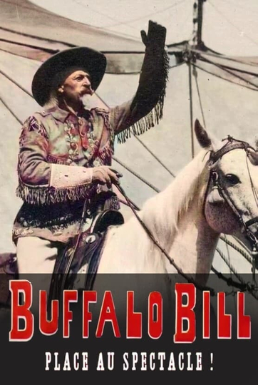 Buffalo Bill place au spectacle 