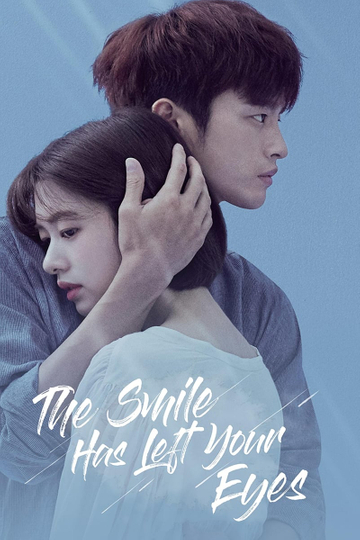 The Smile Has Left Your Eyes Poster