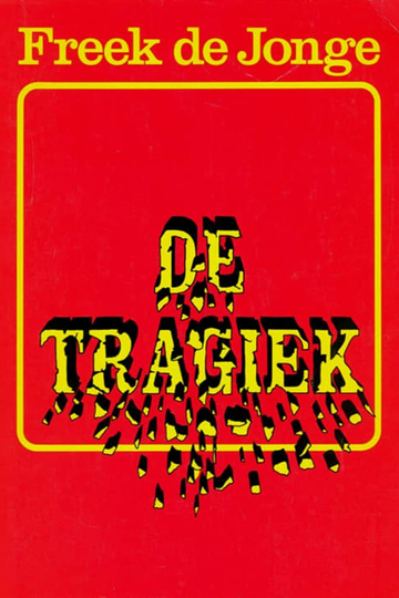 Freek de Jonge De Tragiek