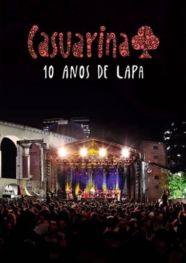 Casuarina  10 Anos de Lapa