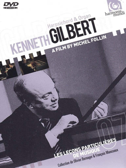 Kenneth Gilbert Organ  Harpsichord  Les leçons particulières de musique