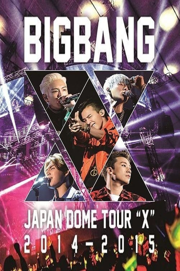 Bigbang Japan dome tour 2014-2015 "X" the final Osaka