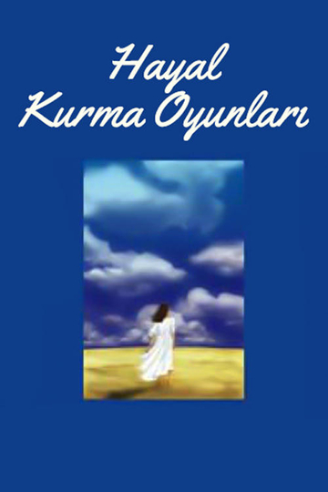 Hayal Kurma Oyunları Poster