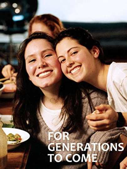 For Generations to Come Poster