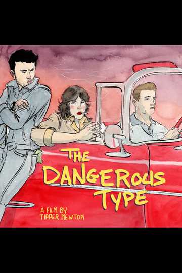 The Dangerous Type Poster