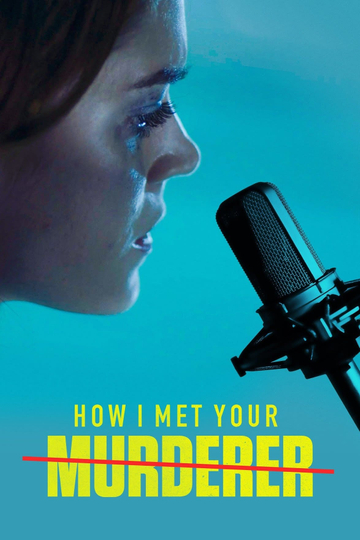 How I Met Your Murderer Poster