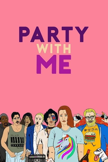 Party with Me Poster