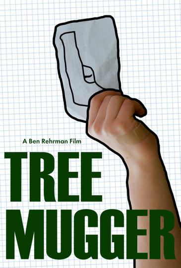 Tree Mugger Poster