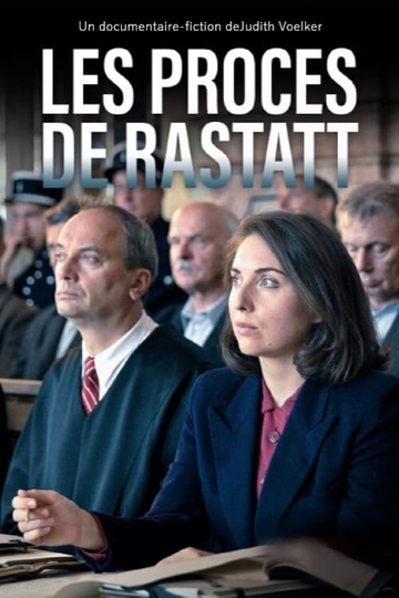 Die Rastatter Prozesse  Kriegsverbrecher vor Gericht Poster