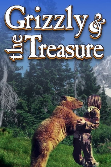 The Grizzly and the Treasure Poster