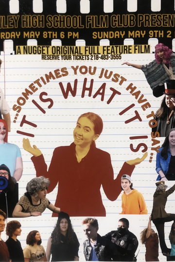 It Is What It Is Poster