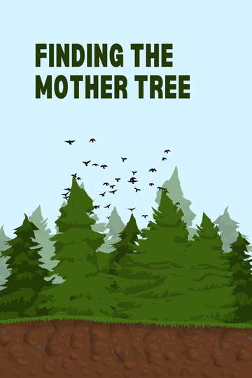 Finding the Mother Tree Poster