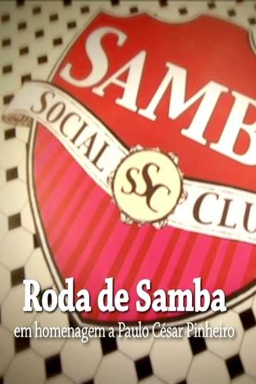 Samba Social Clube  Roda de Samba em Homenagem a Paulo César Pinheiro Poster