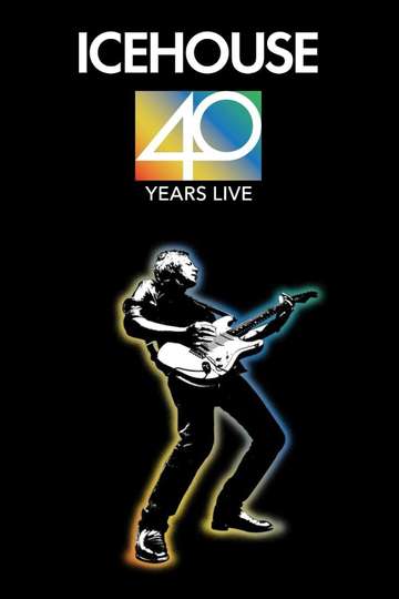 Icehouse  40 Years Live Roche Estate Full Concert Poster