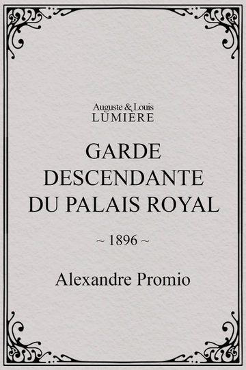 Garde descendante du palais royal