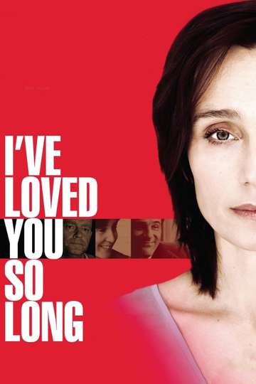 Ive Loved You So Long Poster