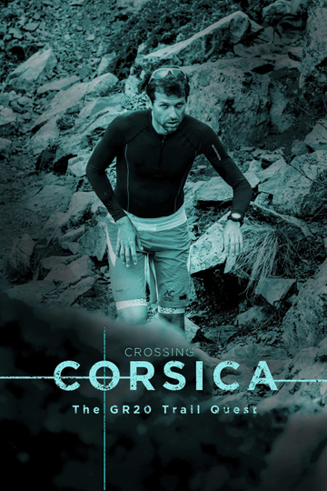 Crossing Corsica  The GR20 Trail Quest Poster