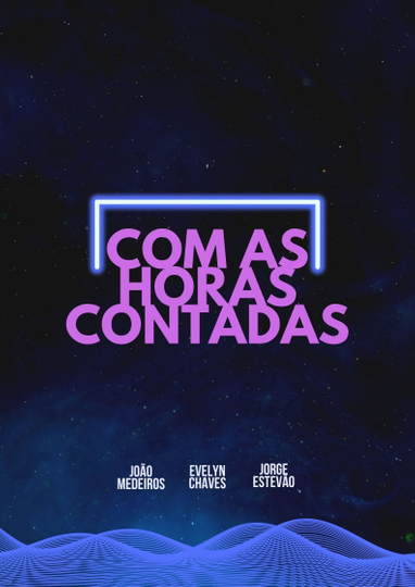 Com As Horas Contadas Poster