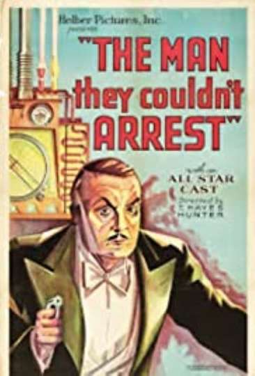 The Man They Couldnt Arrest Poster