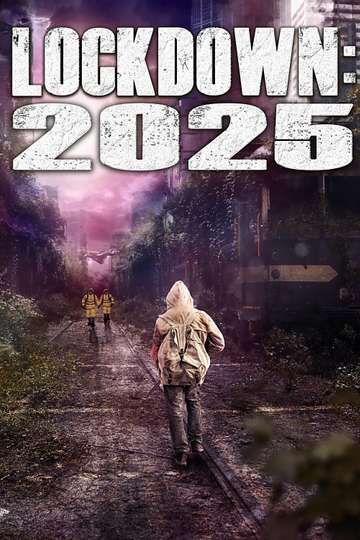 Lockdown: 2025 Poster