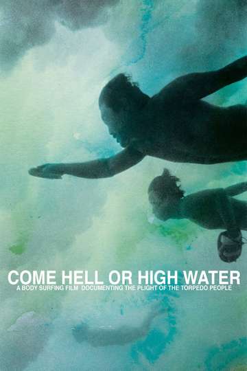 Come Hell or High Water Poster