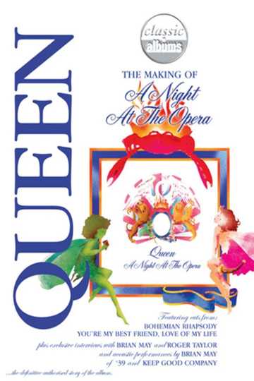 Classic Albums: Queen - The Making of A Night At The Opera Poster