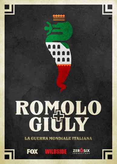 Romolo + Giuly: La guerra mondiale italiana