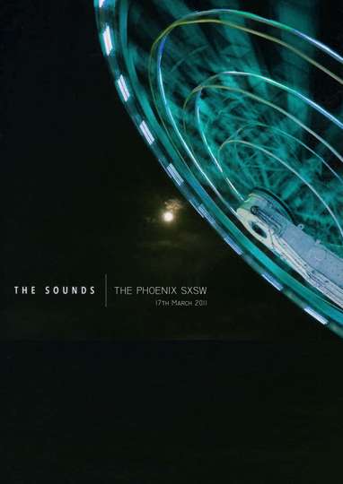The Sounds: The Phoenix SXSW Poster
