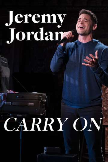 Jeremy Jordan: Carry On Poster