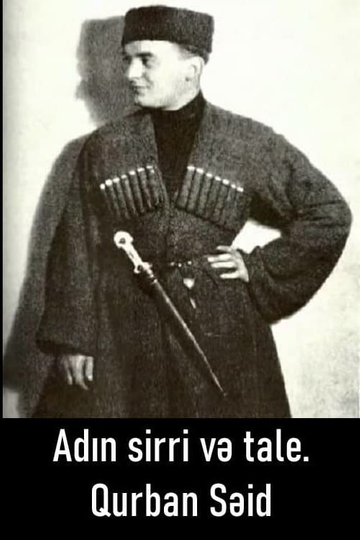 Adın sirri və tale Qurban Səid