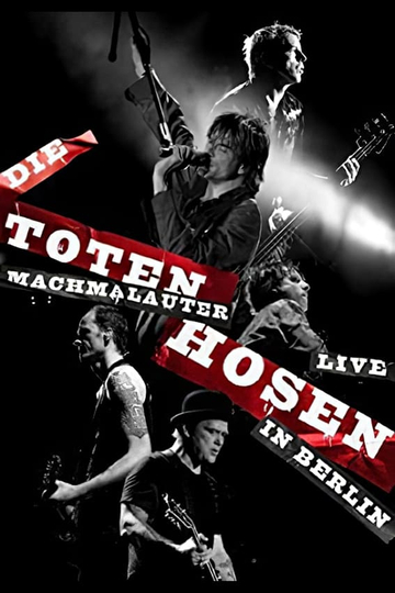 Die Toten Hosen Machmalauter  Live in Berlin