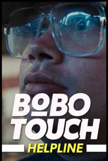 Bobo Touch Helpline  The Kisser