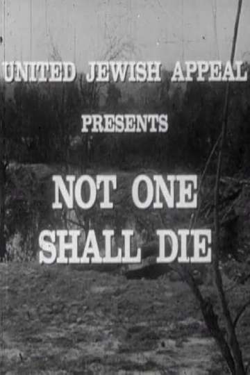 Not One Shall Die Poster