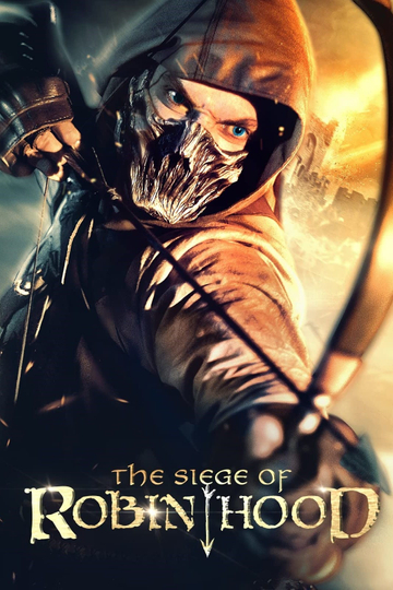 The Siege of Robin Hood Poster