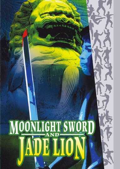 Moonlight Sword and Jade Lion Poster