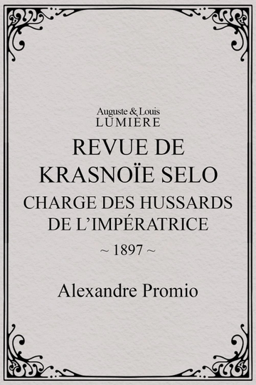 Revue de Krasnoïe Selo : charge des hussards de l’impératrice