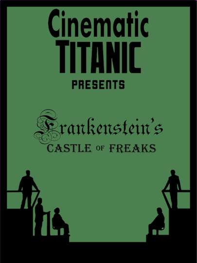 Cinematic Titanic Frankensteins Castle of Freaks