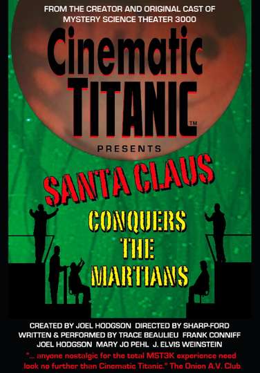 Cinematic Titanic Santa Claus Conquers the Martians