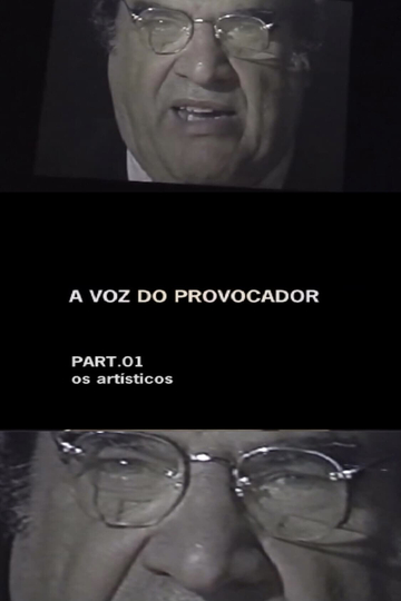 A Voz do Provocador  Parte 1 Os Artísticos