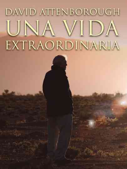 David Attenborough: una vida extraordinaria