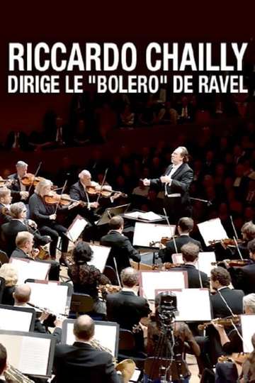 Riccardo Chailly dirige le Boléro de Ravel