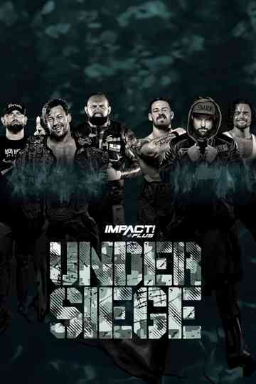 IMPACT Wrestling: Under Siege 2021