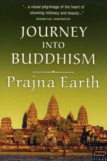 Journey Into Buddhism Prajna Earth