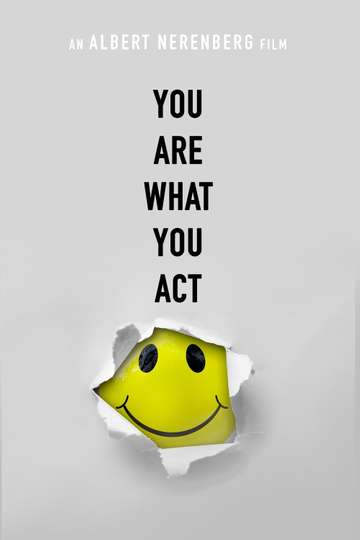 You Are What You Act Poster