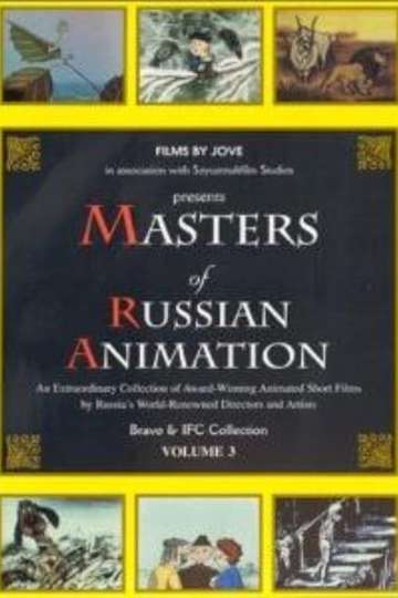 Masters of Russian Animation  Volume 3 Poster