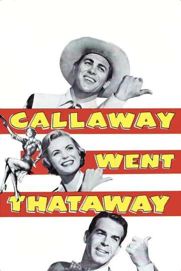 Callaway Went Thataway Poster