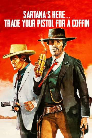 Sartana's Here... Trade Your Pistol for a Coffin Poster
